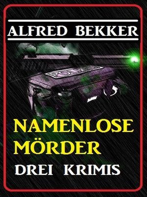 cover image of Drei Alfred Bekker Krimis